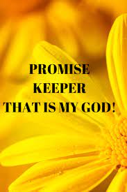 God is a Promise Keeper!