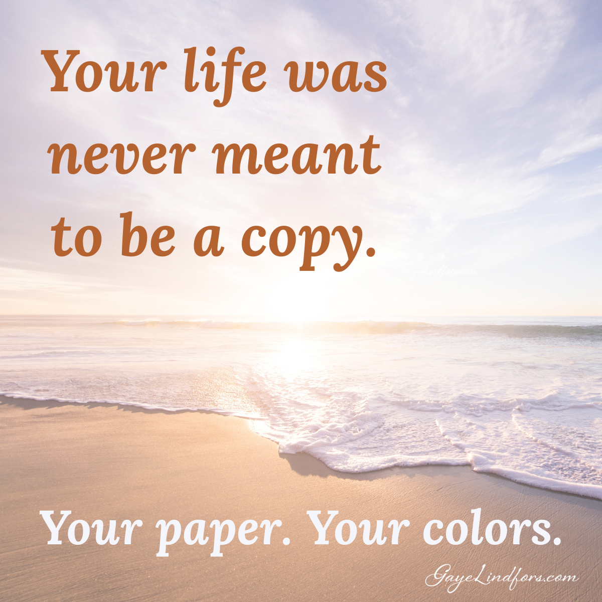 Your Paper. Your Colors – Gaye Lindfors